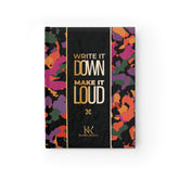 Write It Down Make It Loud — Ruled Journal (Bold Kamo Cover)