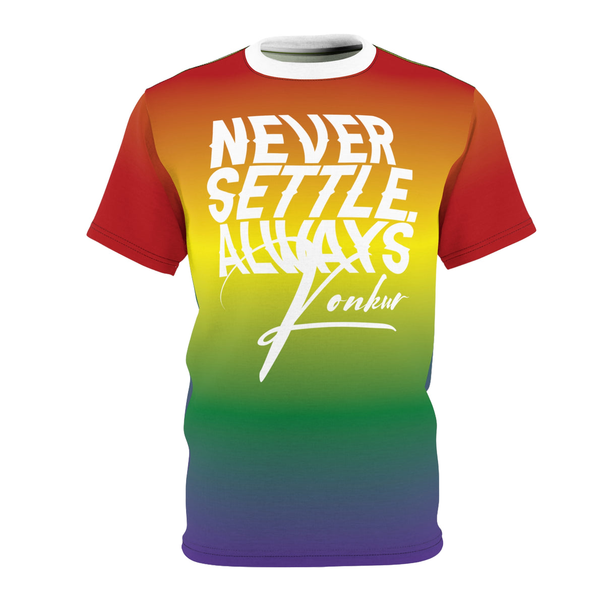 Never Settle Always Tee - Rainbow Gradient Graphic Tee